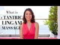 What is a Tantric Lingam Massage for Men
