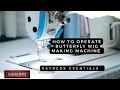 Lagu How to operate butterfly wig making machine with ease .