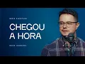 Download Lagu Chegou a hora | Deive Leonardo