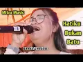Lagu Hatiku Bukan Batu - Inonk Tendom ( Mitra Music )
