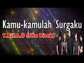 Download Lagu Kamu Kamulah Surgaku  -  T.R.I.A.D (The Rock)  (Lirik)