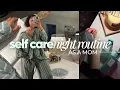 RELAXING MOM SELF-CARE NIGHT Inspiring Routine to Reset Refocus as a Busy Mom Fill My Cup