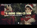 Lagu 𝐏𝐥𝐚𝐲𝐥𝐢𝐬𝐭 Mùa Giáng Sinh Cô Đơn ~ ngày hôm nay của cậu thế nào? ✨ Nhạc Lofi Chill Đón Noel Một Mình