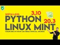 How to Install Python 3 10 on Linux Mint 20 2 Compile Python 3 10 on Linux Mint 20 2 Python 3 10