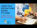 JSON File Operations using Python