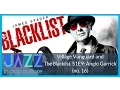 Lagu The Blacklist: Jazz at the Village Vanguard