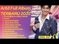 ARBIL DA7 FULL ALBUM TERBARU 2025 - ARBIL DA7 DANGDUT ACADEMY 7