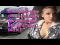 Download Lagu I have lived on my semi truck for five years straight