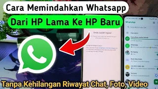 cara memindahkan whatsapp ke hp baru tanpa menghilangkan chat pindah wa ke hp baru