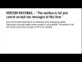 Verizon Voicemail - The mailbox is full and cannot accept any messages at this time Goodbye