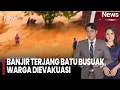 Lagu Banjir Bandang Susulan Terjang Batu Busuak, Warga Dievakuasi | iNews Pagi (15/12)