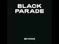 BLACK PARADE - Beyoncé