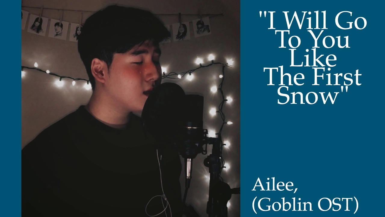 Ailee (에일리) - I Will Go To You Like The First Snow (Goblin OST) (Cover)