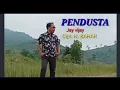 Download Lagu PENDUSTA cipt. H. BAHAR voc. Jay vijay