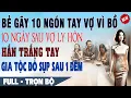 Download Lagu 💕Truyện Ngôn Tình Mới BẺ GÃY 10 NGÓN TAY VỢ VÌ BỒ 10 Ngày Sau Vợ Ly Hôn Hắn Trắng Tay Gia Tộc Đổ Sụp