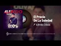 Alfredo Olivas - El Precio De La Soledad (Audio)