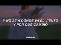 Julieta Venegas - A Donde Va El Viento || Nadie Nos Va A Extrañar [Letra/Lyrics]