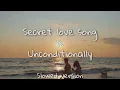 Download Lagu Secret love song x unconditionally(Remix tiktok \u0026 Slowed Version)