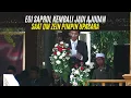 EGI SAPROL KEMBALI JADI AJUDAN | SAAT OM ZEIN PIMPIN UPACARA