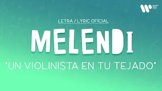 Download Melendi - Un violinista en tu tejado (Lyric Video Oficial | Letra Completa) MP3