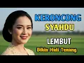 Download Lagu KERONCONG SYAHDU PALING LEMBUT 1 JAM YANG BIKIN PUYENG HILANG FULL RELAXSASI