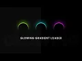 CSS3 Glowing Gradient Loader Ring Animation Effects