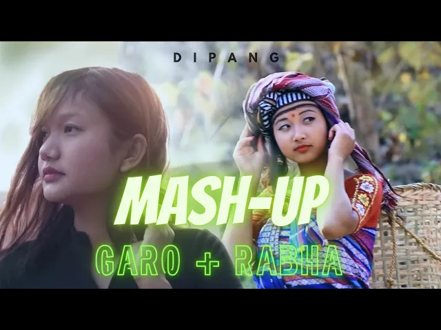 Download MP3 New Garo + Rabha Mash-up remix song || Nie Aski ! & Paham ni dorai || mix : Dipang