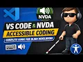 How to use Visual Studio Code with NVDA Screen Reader accessible coding tutorial