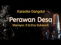 Download Lagu Perawan Desa Karaoke Dangdut/Tanpa Vocal/Duet/Mansyur.S \u0026 Elvy