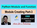 Python Module Creation Part-3 User Defined Module Creation in PYTHON Easily Explained