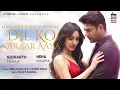Download Lagu Dil Ko Karaar Aaya Lirik Terjemahan Indonesia