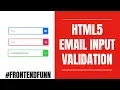 HTML5 Email Input Validation Tutorial - web development