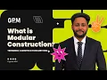 What is Modular Construction