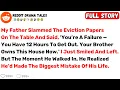 Download Lagu My Father Slammed The Eviction Papers On The Table And Said, 'You’re A... - Best Reddit Stories