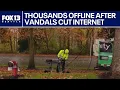 Vandals cut Internet lines in Kent WA leaving thousands of Xfinity customers offline