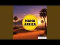 Lagu Mama Africa (Original Mix)