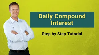 Daily Compound Interest Formula Step by Step Calculation with Examples