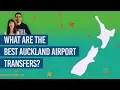 What are the Best Auckland Airport Transfers