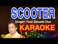 Download Lagu SCOOTER | FOUR DECADE DUO - Karaoke HD by SNI