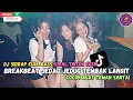 DJ SIDRAP FULL BASS TIKTOK 2025 || DJ BREAKBEAT FULL BASS TEMBAK LANGIT 2025 BERGOYANG