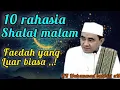 Download Lagu 10 Keajaiban Sholat Malam: Dari Dunia Sampai Akhirat!! KH Muhammad bakhiet aM 