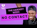 Download Lagu The Hardest Week of No Contact: How to Survive the First Week.