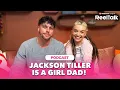 Jackson Tiller Is a Girl Dad ReelTalk