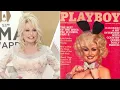 Dolly Parton Is Considering Posing for Playboy for Her 75th Birt ay
