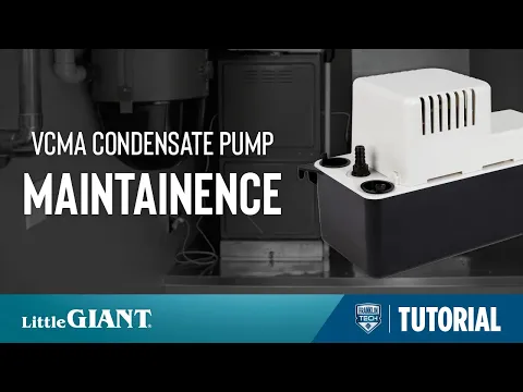 Little Giant VCMA Condensate Pump Maintenance