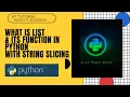 What is List its Function with String Slicing Python Tutorial For Absolute Beginners In Hindi