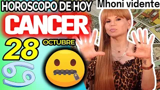CÁNCER ♋️ URGENTE❗️💌NO DIGAS NADA A NADIE POR FAVOR🙏🏻🤐 Horóscopo De Hoy 28 De Octubre 2026 | Mhoni