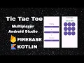 Tic Tac Toe Multiplayer Firebase Kotlin Full Tutorial part