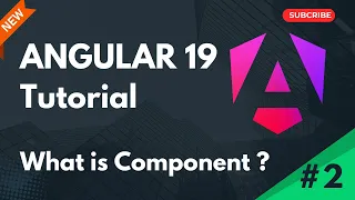 What is Component Angular 19 Tutorial Part 2