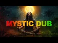 Download Lagu ππ₯ Mystic Dub Journey π§ Let Reggae Heal Your Mind \u0026 Spirit πΏ MP3